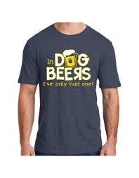 In Dog Beers T Shirt