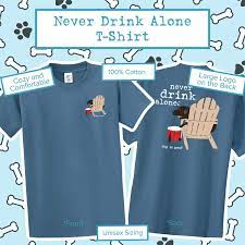 Never Drink Alone Tee
