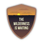 The Wilderness Is Waiting Sticker